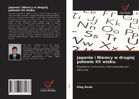 Japonia i Niemcy w drugiej po¿owie XX wieku. - Oleg Bazin