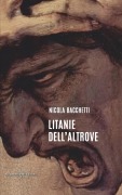Cover-Bild zum Titel 'Litanie dell'Altrove' von 'Nicola Bacchetti'