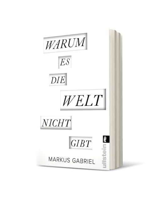 Warum es die Welt nicht gibt - Markus Gabriel