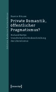 Cover-Bild zum Titel 'Private Romantik, öffentlicher Pragmatismus?' von 'Martin Müller'
