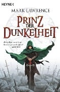 Cover-Bild zum Titel 'Prinz der Dunkelheit' von 'Mark Lawrence'