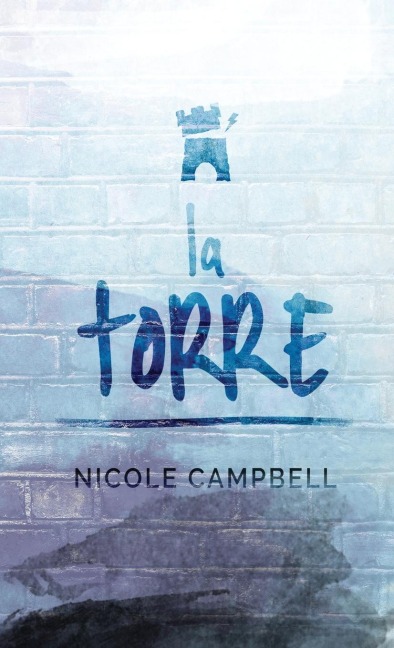 La Torre - Nicole Campbell