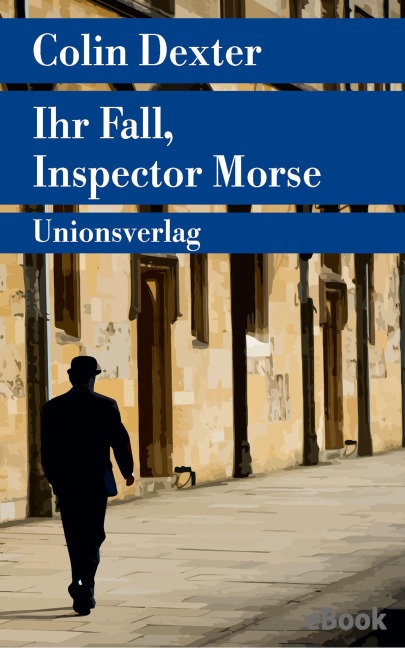 Ihr Fall, Inspector Morse - Colin Dexter