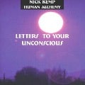 Letters to Your Unconscious - Nick Kemp