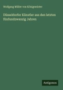Cover-Bild zum Titel 'Düsseldorfer Künstler aus den letzten fünfundzwanzig Jahren' von 'Wolfgang Müller von Königswinter'