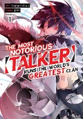 Cover-Bild zum Titel 'The Most Notorious Talker Runs the World's Greatest Clan (Manga) Vol. 1' von 'Jaki'