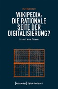 Cover-Bild zum Titel 'Wikipedia: Die rationale Seite der Digitalisierung?' von 'Olaf Rahmstorf'