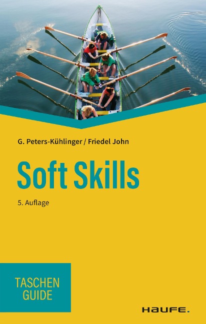 Soft Skills - Gabriele Peters-Kühlinger, Friedel John