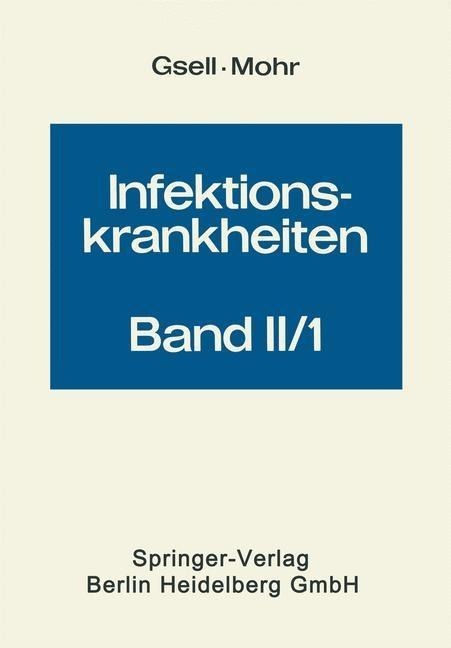 Krankheiten durch Bakterien; T. 1 - O. Gsell, W. Mohr