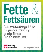 Cover-Bild zum Titel 'Fette und Fettsäuren' von 'Angela Bechthold'