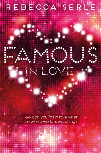 Famous in Love - Rebecca Serle