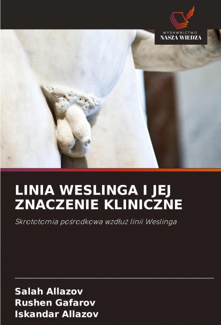 LINIA WESLINGA I JEJ ZNACZENIE KLINICZNE - Salah Allazov, Rushen Gafarov, Iskandar Allazov