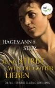 Cover-Bild zum Titel 'Jung stirbt, wen die Götter lieben' von 'Karola Hagemann, Ilka Stitz'