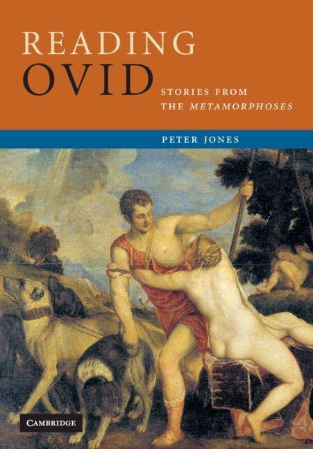 Reading Ovid - Peter Jones