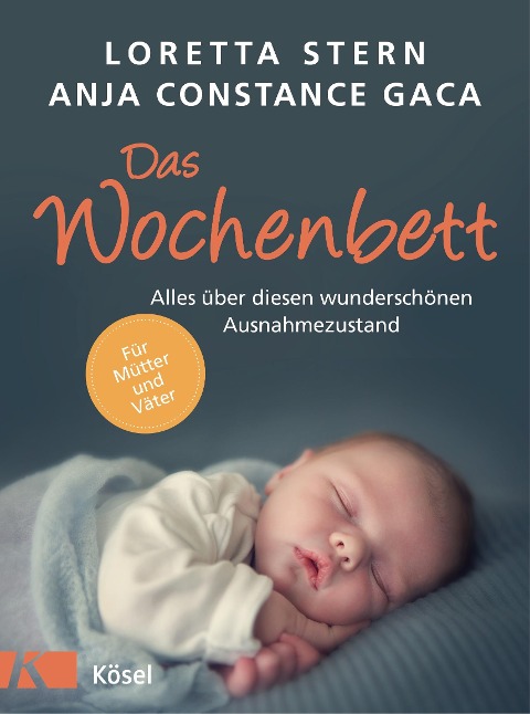Das Wochenbett - Loretta Stern, Anja Constance Gaca