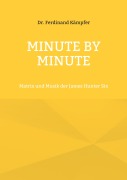 Cover-Bild zum Titel 'Minute By Minute' von 'Ferdinand Kämpfer'