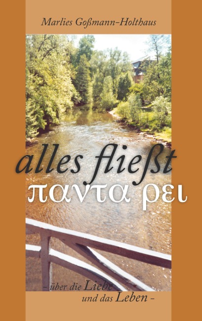 alles fließt - Marlies Goßmann-Holthaus