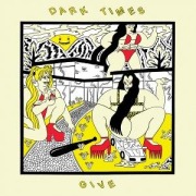 Cover-Bild zum Titel 'Give' von 'Dark Times'