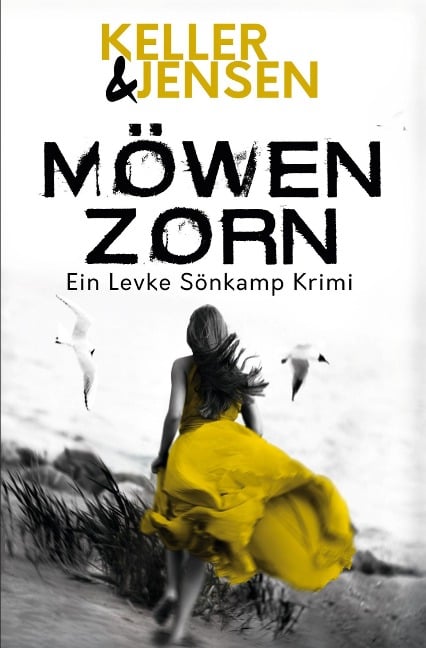 Möwenzorn - Stina Jensen, Ivonne Keller