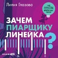 Cover-Bild zum Titel 'Zachem piarshchiku lineyka? Sovety po izmereniyu kommunikaciy' von 'Liliya Glazova'