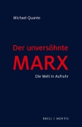 Cover-Bild zum Titel 'Der unversöhnte Marx' von 'Michael Quante'