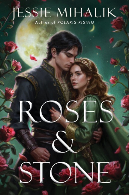 Roses & Stone - Jessie Mihalik