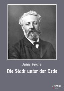Cover-Bild zum Titel 'Die Stadt unter der Erde' von 'Jules Verne'