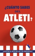 Cover-Bild zum Titel '¿Cuánto sabes del Atleti?' von 'Fútbol Rocks'