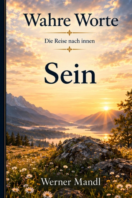 Wahre Worte - Band 9: Sein - Werner Mandl