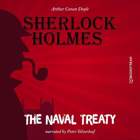 The Naval Treaty - Arthur Conan Doyle