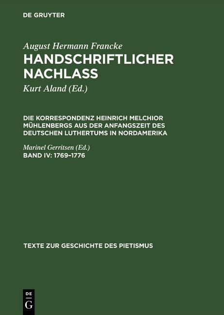 1769 -1776 - August Hermann Francke, Heinrich M. Mühlenberg