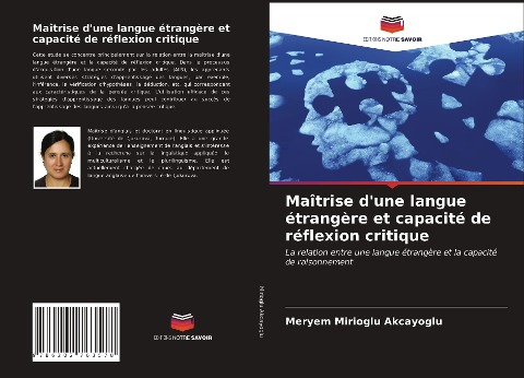 Maîtrise d'une langue étrangère et capacité de réflexion critique - Meryem Mirioglu Akcayoglu