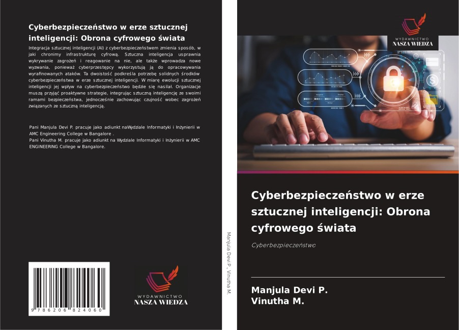 Cyberbezpiecze¿stwo w erze sztucznej inteligencji: Obrona cyfrowego ¿wiata - Manjula Devi P., Vinutha M.
