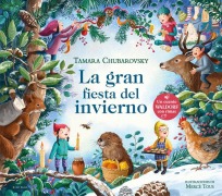 Cover-Bild zum Titel 'La Gran Fiesta del Invierno / The Great Winter Party' von 'Tamara Chubarovsky'