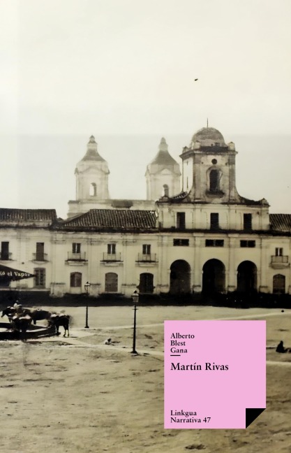 Martín Rivas - Alberto Blest Gana