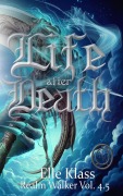 Cover-Bild zum Titel 'Life After Death' von 'Elle Klass'