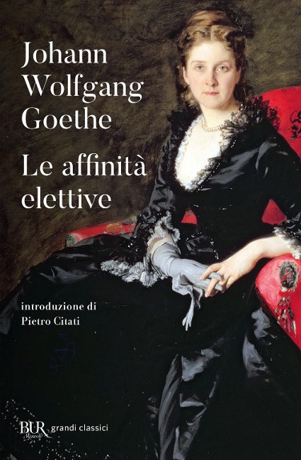 Le affinità elettive - Johann Wolfgang Goethe