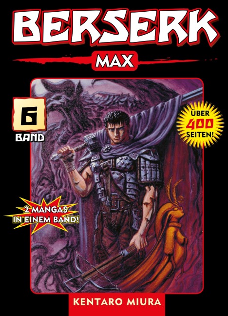 Berserk Max, Band 6 - Kentaro Miura