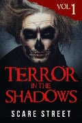 Terror in the Shadows Vol. 1 - ScareStreet, Ron Ripley, David Longhorn, Sara Clancy, A. I. Nasser