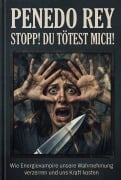 Cover-Bild zum Titel 'Stopp! Du bringst mich um!' von 'Markus Penedo Rey'