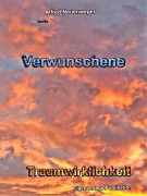 Cover-Bild zum Titel 'Verwunschene Traumwirklichkeit' von 'Alfred Neuenweger'