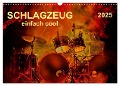 Schlagzeug - einfach cool (Wandkalender 2025 DIN A3 quer), CALVENDO Monatskalender - Peter Roder