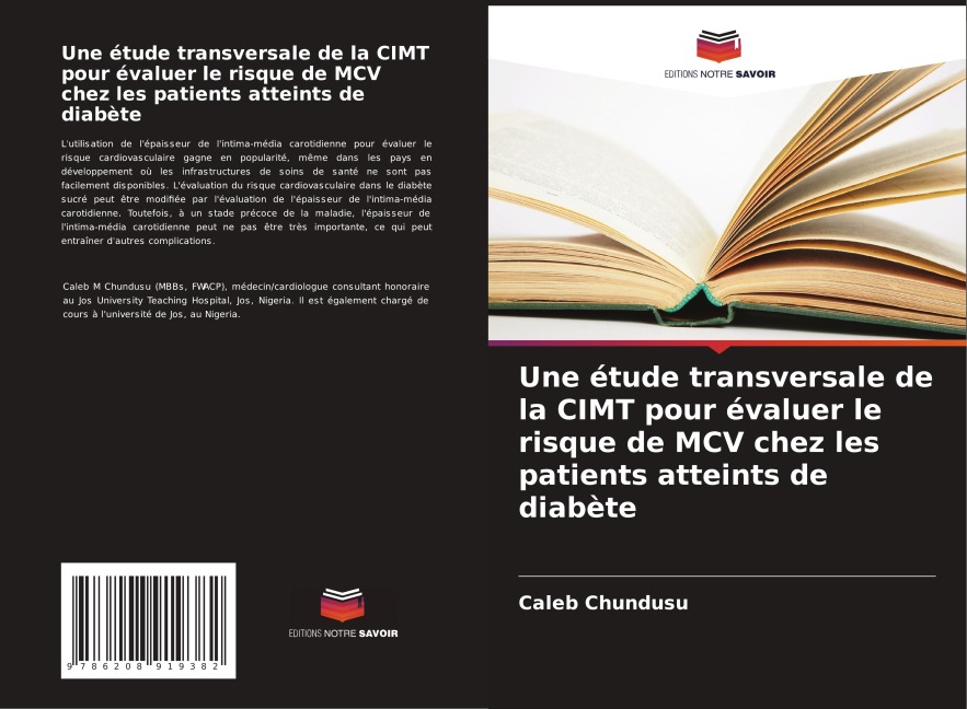 Une étude transversale de la CIMT pour évaluer le risque de MCV chez les patients atteints de diabète - Caleb Chundusu