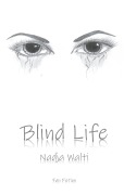 Cover-Bild zum Titel 'Blind Life' von 'Nadja Walti'