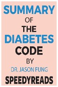 Cover-Bild zum Titel 'Summary of The Diabetes Code By Jason Fung' von 'Speedyreads'