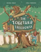 Cover-Bild zum Titel 'The Together Treehouse' von 'Michael Engler'