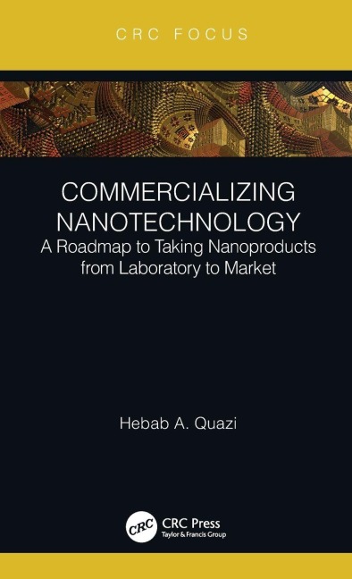 Commercializing Nanotechnology - Hebab A. Quazi