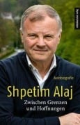 Cover-Bild zum Titel 'Zwischen Grenzen und Träumen' von 'Shpetim Alaj'