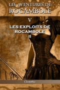 Cover-Bild zum Titel 'Les aventures de Rocambole V' von 'Pierre Alexis Ponson Du Terrail'
