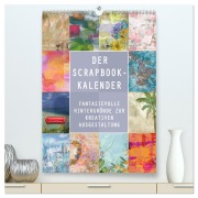 Der Scrapbook-Kalender:Fantasievolle Hintergründe zur kreativen Ausgestaltung (hochwertiger Premium Wandkalender 2026 DIN A2 hoch), Kunstdruck in Hochglanz - Christine B-B Müller
